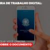 Carteira De Trabalho Digital Tudo O Que Voce Precisa Saber Sobre O Documento 1 - Contabilidade Em Florianópolis - SC | Audicor Auditoria E Contabilidade