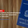 Pandemia Mais De 1 Milhao De Trabalhadores Ja Tiveram Contrato Suspenso Ou Salario Reduzido - Contabilidade Em Florianópolis - SC | Audicor Auditoria E Contabilidade