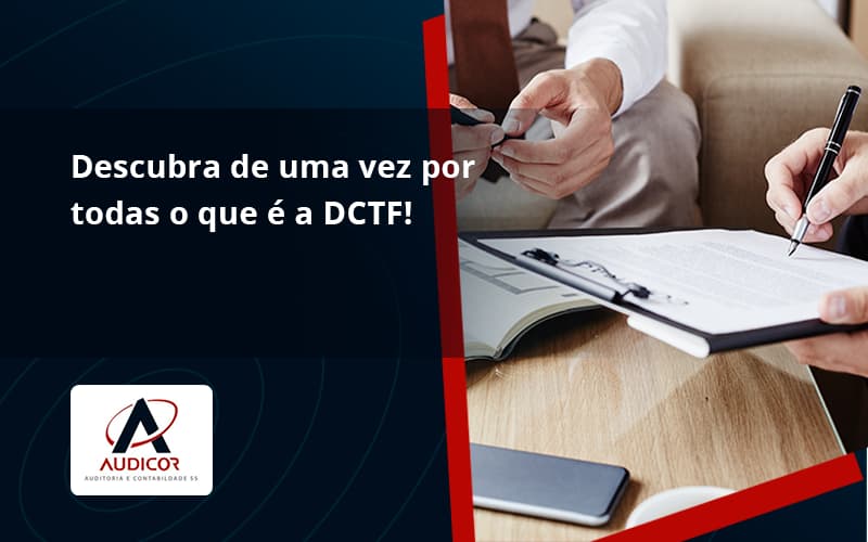 Dctf Audicor - Contabilidade Em Florianópolis - SC | Audicor Auditoria E Contabilidade