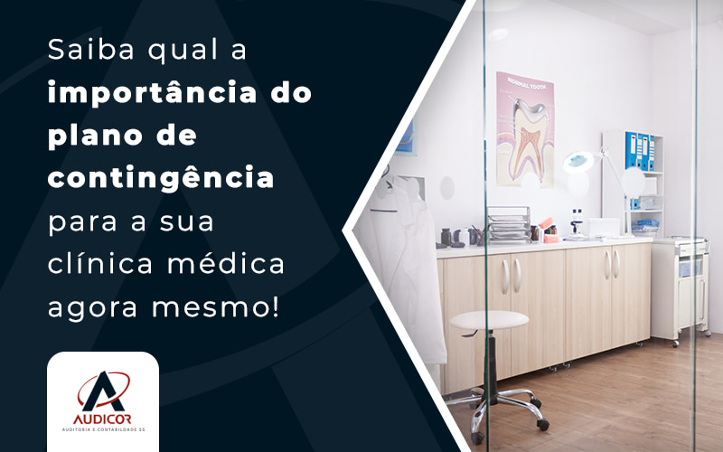 Saiba Qual A ImportÂncia Do Plano De ContingÊncia Blog - Contabilidade Em Florianópolis - SC | Audicor Auditoria E Contabilidade