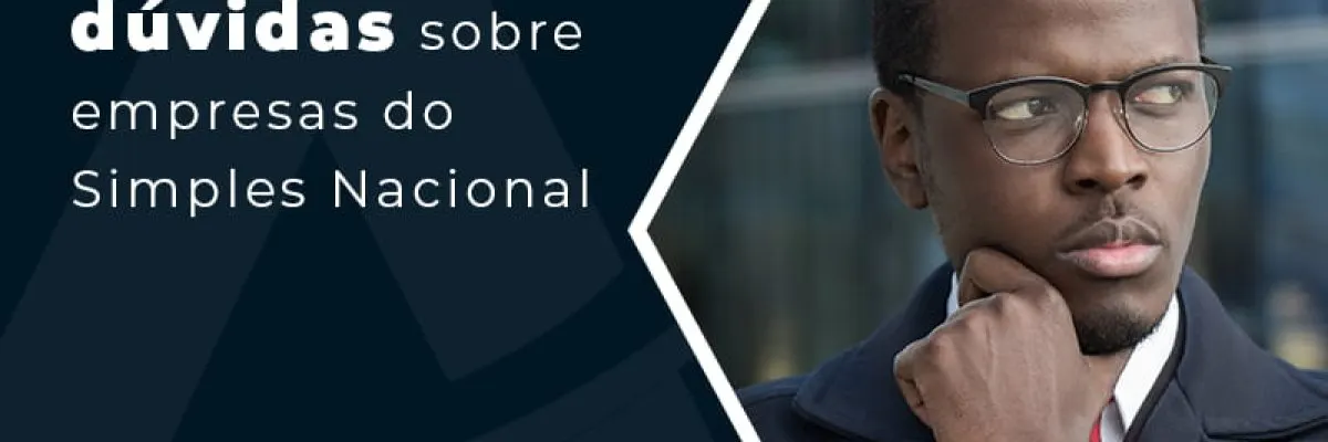 5 Principais Duvidas Sobre Empresas Do Simples Nacional Blog - Contabilidade em Florianópolis - SC | Audicor Auditoria e Contabilidade