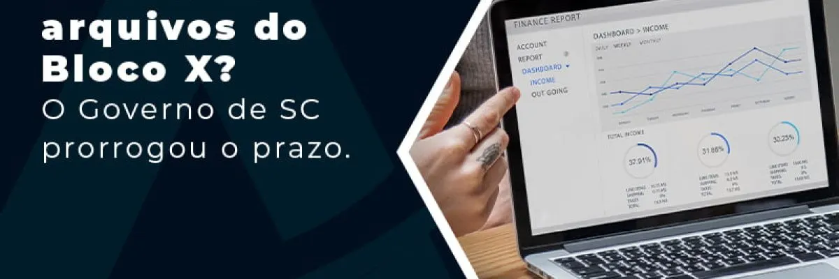 Ainda Nao Enviou Os Arquivos Do Bloco X O Governo De Sc Prorrogou O Prazo Blog - Contabilidade em Florianópolis - SC | Audicor Auditoria e Contabilidade