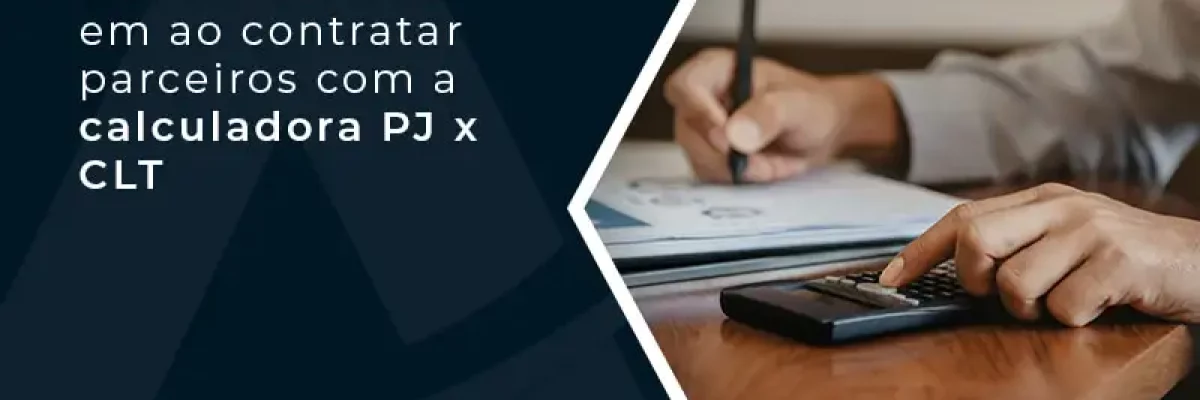 calculadora-pj-x-clt-economize-nas-suas-contratacoes-agora